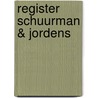 Register Schuurman & Jordens door Onbekend