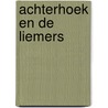 Achterhoek en De Liemers by J. Dijkerman
