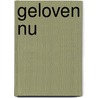 Geloven Nu door J. van Spaendonck