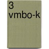 3 vmbo-k door Onbekend