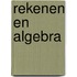 Rekenen en algebra