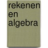 Rekenen en algebra by Veen