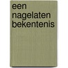 Een nagelaten bekentenis door M. Emants