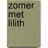 Zomer met lilith