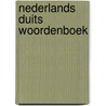 Nederlands duits woordenboek by Gelderen