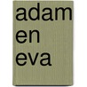 Adam en Eva door Ruth Rendell