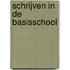 Schrijven in de basisschool