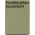 Hoofdstukken bouwrecht