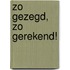 Zo gezegd, zo gerekend!