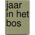 Jaar in het bos