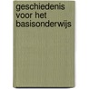 Geschiedenis voor het basisonderwijs by Robbert Jan Swiers