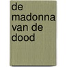 De madonna van de dood door Geest