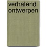 Verhalend ontwerpen door P. Dekkers