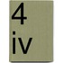 4 IV