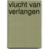 Vlucht van verlangen