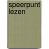 Speerpunt lezen door Piet Mooren