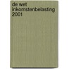 De Wet inkomstenbelasting 2001 door R.E.C.M. Niessen