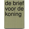 De brief voor de koning door Tonke Dragt