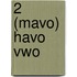 2 (Mavo) havo vwo