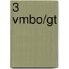 3 Vmbo/gt by A. van Groningen