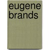 Eugene Brands door W. Stokvis