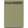 Vuurwater by Derib