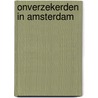 Onverzekerden in Amsterdam by E. Pot