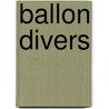 Ballon divers door Onbekend