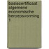 Basiscertificaat Algemene Economische Beroepsvorming 1