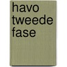 Havo Tweede Fase door P. Lampe