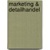 Marketing & detailhandel