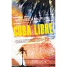 Cuba Libre by Michel van Rijn
