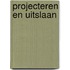 Projecteren en uitslaan