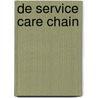 De Service Care Chain by W. van Dijk