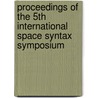 Proceedings of the 5th International Space Syntax Symposium door Onbekend