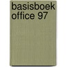 Basisboek Office 97 door Y. Gareb