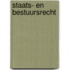 Staats- en bestuursrecht door P.M.B. Schrijvers