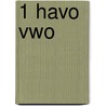 1 Havo vwo door T. Bakker