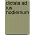 Dictata ad ius hodiernum