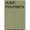 Dutch mountains door R.L.S. Pierson
