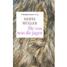 De vos was de jager by Herta Müller