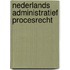 Nederlands administratief procesrecht