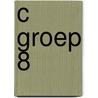 C groep 8 door Onbekend