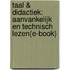 Taal & Didactiek: Aanvankelijk en technisch lezen(E-BOOK)