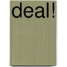 Deal! door Olaf de Pont