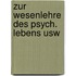 Zur wesenlehre des psych. lebens usw
