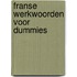 Franse werkwoorden voor Dummies