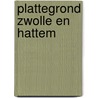Plattegrond Zwolle en Hattem door Gf de Vries