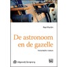 De astronoom en de gazelle door Paul Murdin