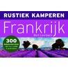 Rustiek kamperen Frankrijk door Bert Loorbach